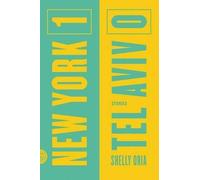 Shelly Oria New York 1, Tel Aviv 0 (Tascabile)