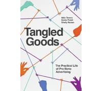 Shelly Ronen Iddo Tavory Sonia Prelat Tangled Goods (Tascabile)