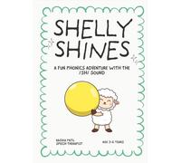 Shelly Shines: Is a bright, joyful phonics adventure designed to help children aged 3-6 learn the /sh/ sound through storytelling, laughter, and repetition. Written by a Speech-Language Therapist.