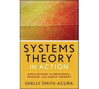 Shelly Smith-Acuña Systems Theory in Action (Tascabile)