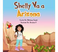 Shelly Va a Arizona (Shelly Goes to Arizona Spanish Edition)
