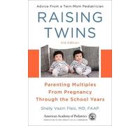 Shelly Vaziri Flais, MD, FAAP Raising Twins (Tascabile)