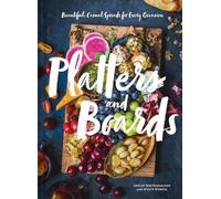 Shelly Westerha Platters and Boards: Beautiful, Casual Spread (Copertina rigida)