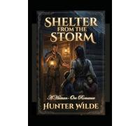 Shelter From the Storm: a Human - Orc Romance
