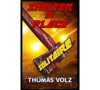 Shelter in Place Solitaire
