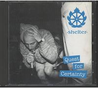 Shelter - Quest for Cerainty