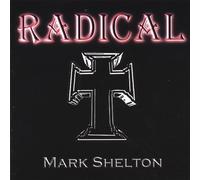 Shelton, Mark - Radical