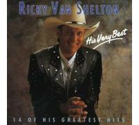 Shelton, Ricky Van - His Very Best
