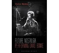 Shelton Waldrep Future Nostalgia (Tascabile)