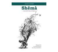 Shemà. L'ascolto della parola