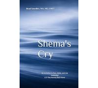 Shema's Cry: An Invitation to Rest, Abide, and Live Undivided