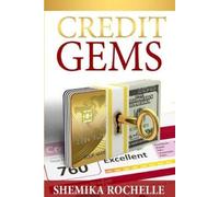 Shemika Rochelle Credit Gems (Tascabile)