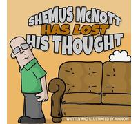 Shemus McNott Has Lost His Thought