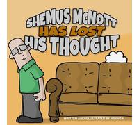 Shemus McNott Has Lost His Thought