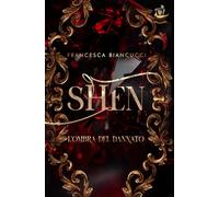SHEN: L'ombra del dannato