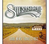 Shenandoah - Good News Travels Fast