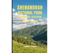 SHENANDOAH NATIONAL PARK HIKING GUIDE 2025-2026