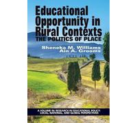 Sheneka M. Williams Educational Opportunity in Rural Contexts (Copertina rigida)