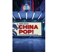 Sheng-Mei Ma China Pop (Copertina rigida)
