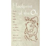 Hoofprint of the Ox: Principles of the Chan Buddhist Path as Taught by a Modern Chinese Master