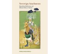 Shenila Khoja-Moolji Sovereign Attachments (Tascabile)