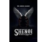 Shenoi the Angel of Knowledge: Truth or Fiction?