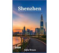 Shenzhen REISEFÜHRER 2026
