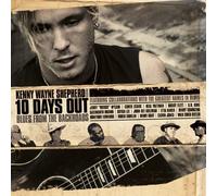 Shepherd Kenny Wayne - 10 Days Out: Blues from the Backroads (2 CD)