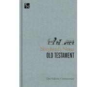 Shepherd's Notes on the Old Testament: One Volume Commentary