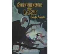 SHEPHERDS OF THE LOST FAMILY SECRETS