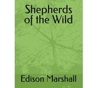 Shepherds of the Wild