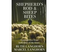 Shepherd's Rod & Sheep Bites: A perspective from both sides of the fence