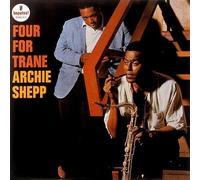 Shepp, Archie - Four For Trane