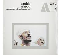 Shepp, Archie - Yasmina A Black Woman (180 Gram)