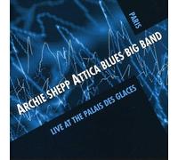 Shepp/Attica - Vol. 2-Live At The Palais Des Glaces (2 CD)