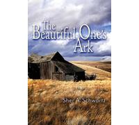 Sher A Schwartz The Beautiful One's Ark (Tascabile)