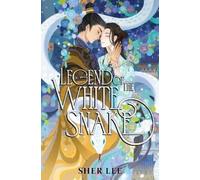Sher Lee Legend of the White Snake (Copertina rigida)
