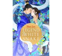 Sher Lee Legend of the White Snake (Copertina rigida)