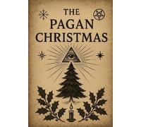 Shera Long The Pagan Christmas (Tascabile)