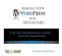 Shere L H McClamb Making Your WordPress Site Awesome (Tascabile) Web Site