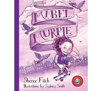 Sheree Fitch Mabel Murple (Tascabile)