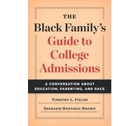 Shereem Herndon-Brown Timothy The Black Family's Guide to College A (Tascabile)