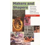 Shereen Ratnaga Makers and Shapers - Early Indian Technology (Copertina rigida)