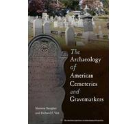 Sherene Baugher Rich The Archaeology of American Cemeteries and Grav (Tascabile)
