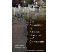 Sherene Baugher The Archaeology of American Cemeteries and (Copertina rigida)