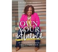 Sherenne Simon Own Your Influence (Tascabile)