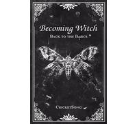 Sheri Breault Kreitner Cricket Song Becoming Witch (Tascabile)