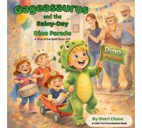 Sheri Chase Gageasaurus and the Rainy-Day Dino Parade (Tascabile)