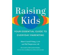 Sheri Glucoft Wong Olaf Jorgenson Raising Kids (Tascabile)