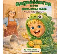 Sheri L Chase Gageasaurus and the Dino-Sized Mess (Tascabile)
